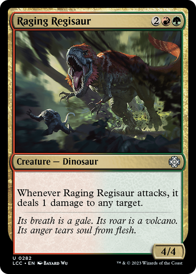 Magic: The Gathering - Raging Regisaur - The Lost Caverns of Ixalan Commander