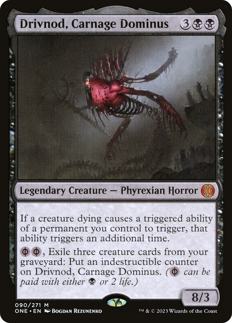 Magic: The Gathering - Drivnod, Carnage Dominus Foil - Phyrexia: All Will Be One