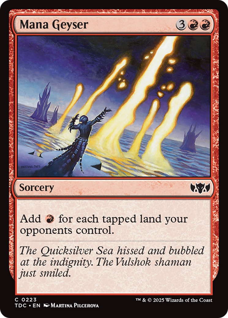 Magic: The Gathering - Mana Geyser - Tarkir: Dragonstorm Commander