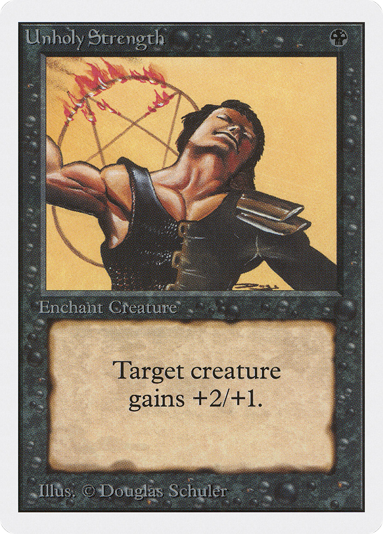 Magic: The Gathering - Unholy Strength - Unlimited Edition