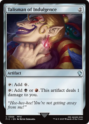 Magic: The Gathering - Talisman of Indulgence - Final Fantasy Commander