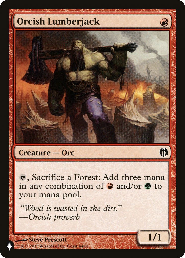 Magic: The Gathering - Orcish Lumberjack - The List