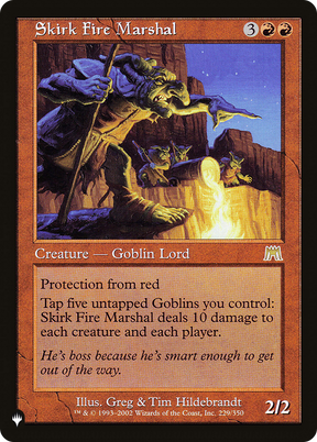 Magic: The Gathering - Skirk Fire Marshal - The List