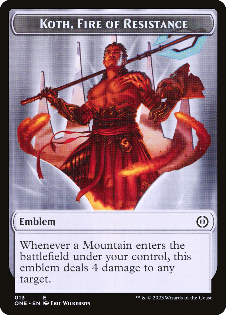 Magic: The Gathering - Koth, Fire of Resistance Emblem - Phyrexia: All Will Be One Tokens