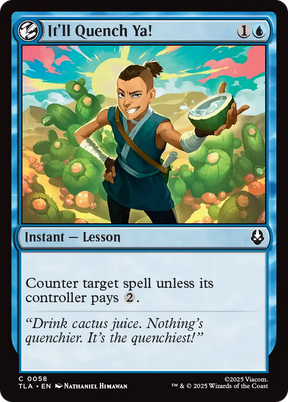 Magic: The Gathering - It'll Quench Ya! Foil - Avatar: The Last Airbender