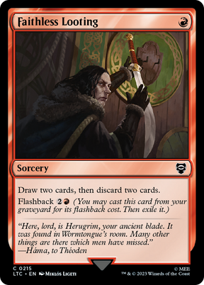 Magic: The Gathering - Faithless Looting - Tales of Middle-earth Commander