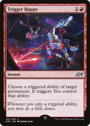Magic: The Gathering - Trigger Happy - Unfinity