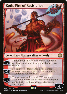 Magic: The Gathering - Koth, Fire of Resistance - Phyrexia: All Will Be One