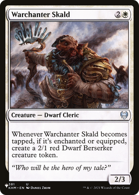 Magic: The Gathering - Warchanter Skald - The List