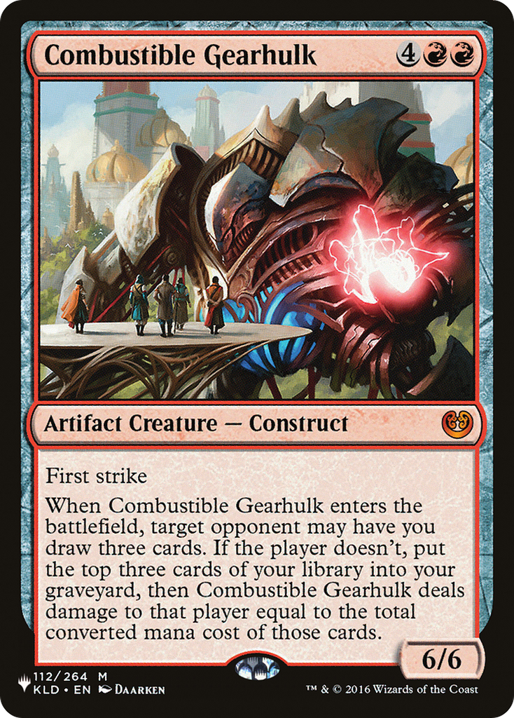 Magic: The Gathering - Combustible Gearhulk - The List