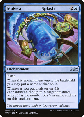 Magic: The Gathering - Make a _____ Splash - Unfinity