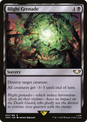Magic: The Gathering - Blight Grenade - Warhammer 40000 Commander