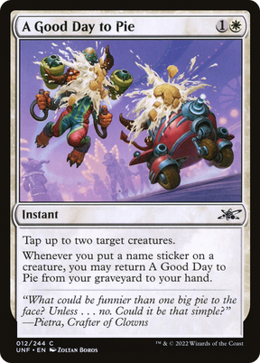 Magic: The Gathering - A Good Day to Pie - Unfinity