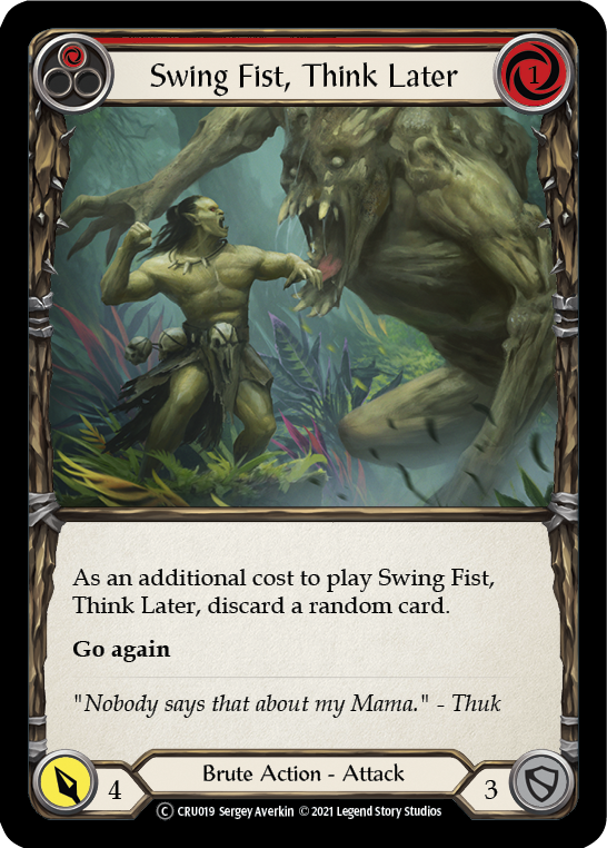 Flesh and Blood - Swing Fist, Think Later (Red) - Crucible of War Unlimited