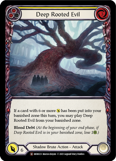 Flesh and Blood - Deep Rooted Evil Rainbow Foil - Monarch Unlimited