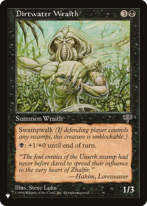 Magic: The Gathering - Dirtwater Wraith - The List