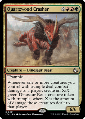 Magic: The Gathering - Quartzwood Crasher - The Lost Caverns of Ixalan Commander