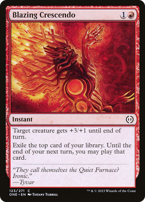 Magic: The Gathering - Blazing Crescendo Foil - Phyrexia: All Will Be One