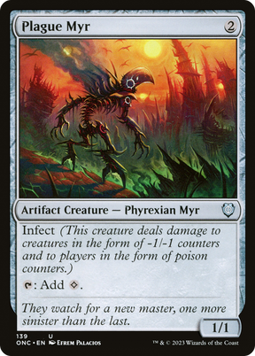 Magic: The Gathering - Plague Myr - Phyrexia: All Will Be One Commander