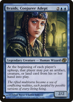 Magic: The Gathering - Braids, Conjurer Adept - The List