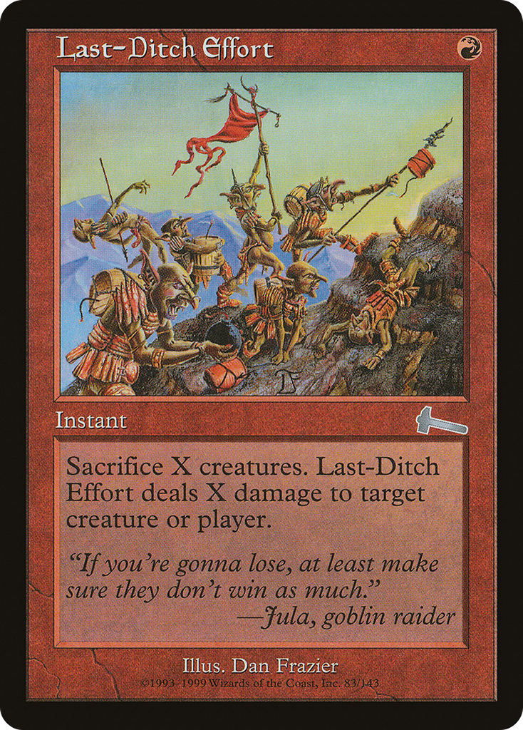 Magic: The Gathering - Last-Ditch Effort - Urza's Legacy