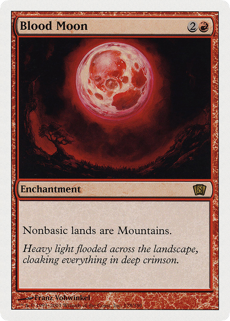 Magic: The Gathering - Blood Moon - Eighth Edition