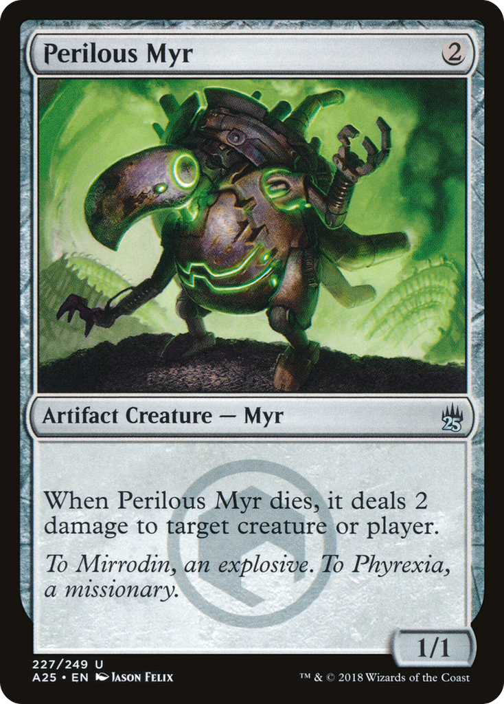 Magic: The Gathering - Perilous Myr - Masters 25