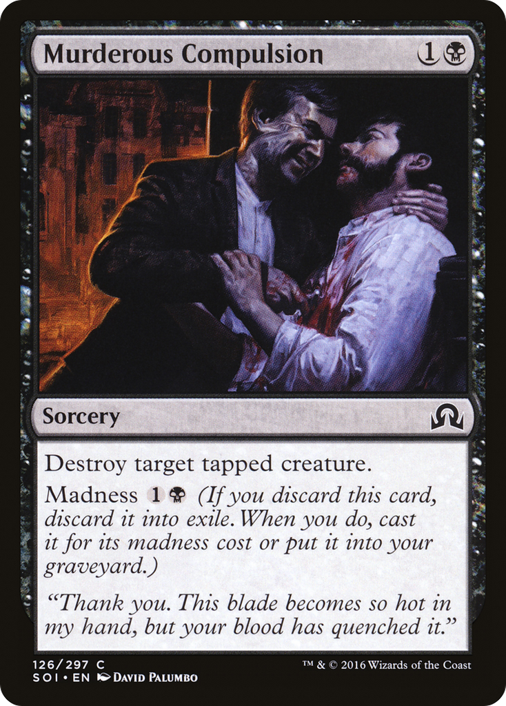 Magic: The Gathering - Murderous Compulsion - Shadows over Innistrad