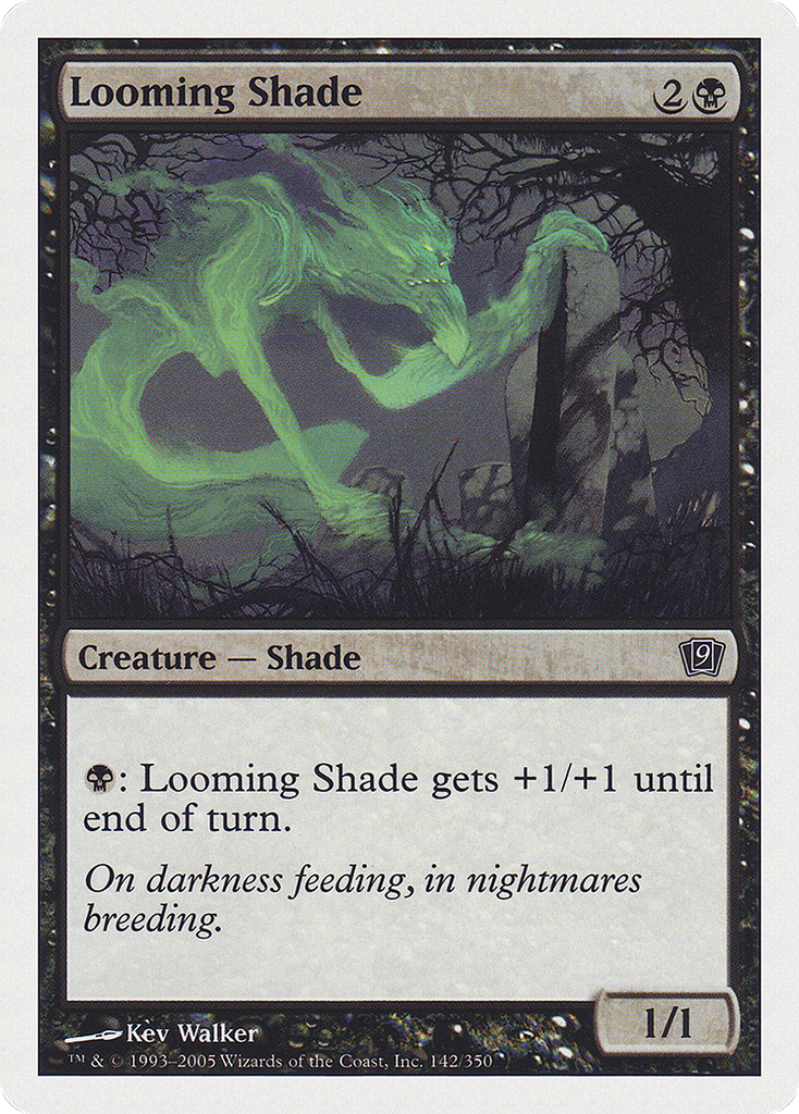Magic: The Gathering - Looming Shade - Ninth Edition
