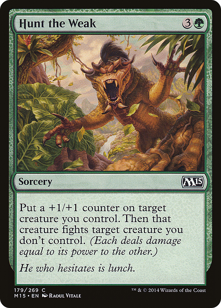 Magic: The Gathering - Hunt the Weak - Magic 2015