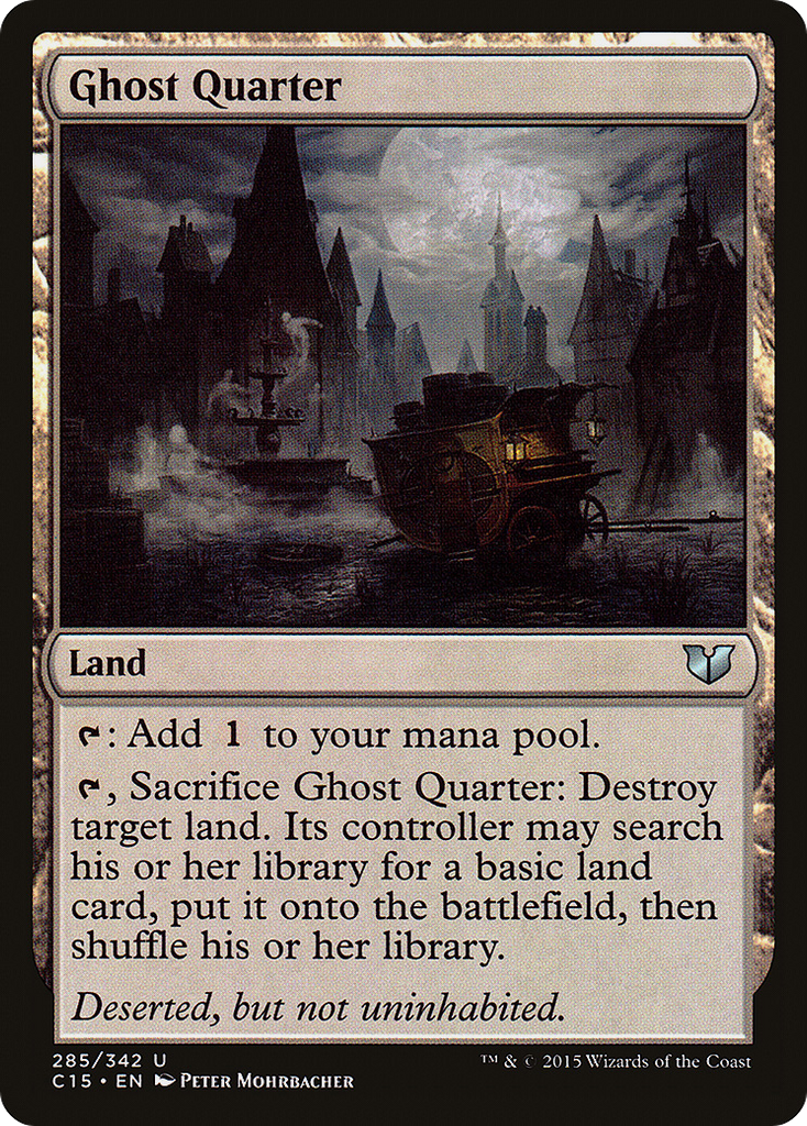 Magic: The Gathering - Ghost Quarter - Commander 2015