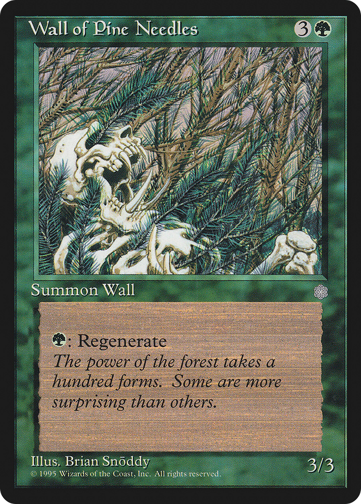 Magic: The Gathering - Wall of Pine Needles - Ice Age