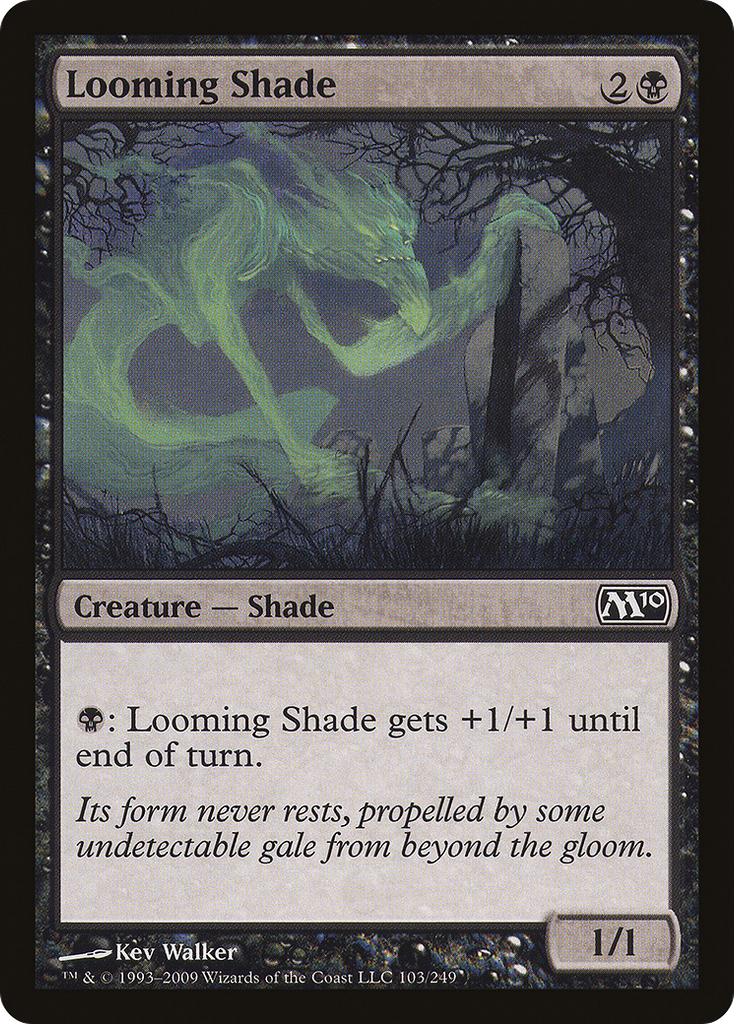 Magic: The Gathering - Looming Shade - Magic 2010