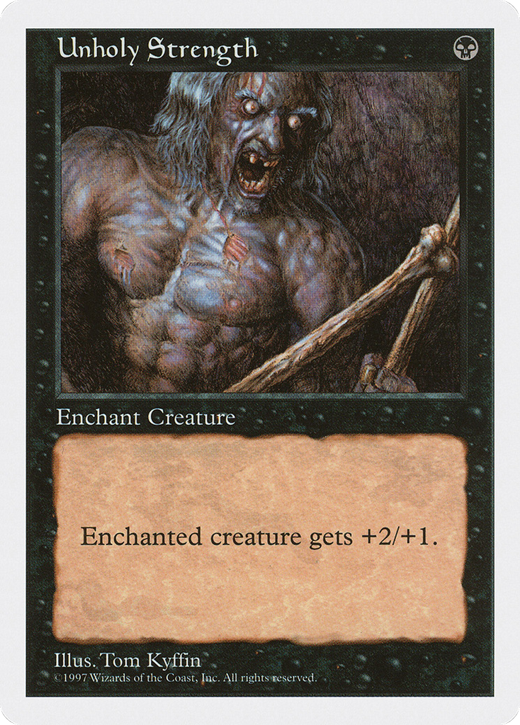 Magic: The Gathering - Unholy Strength - Fifth Edition