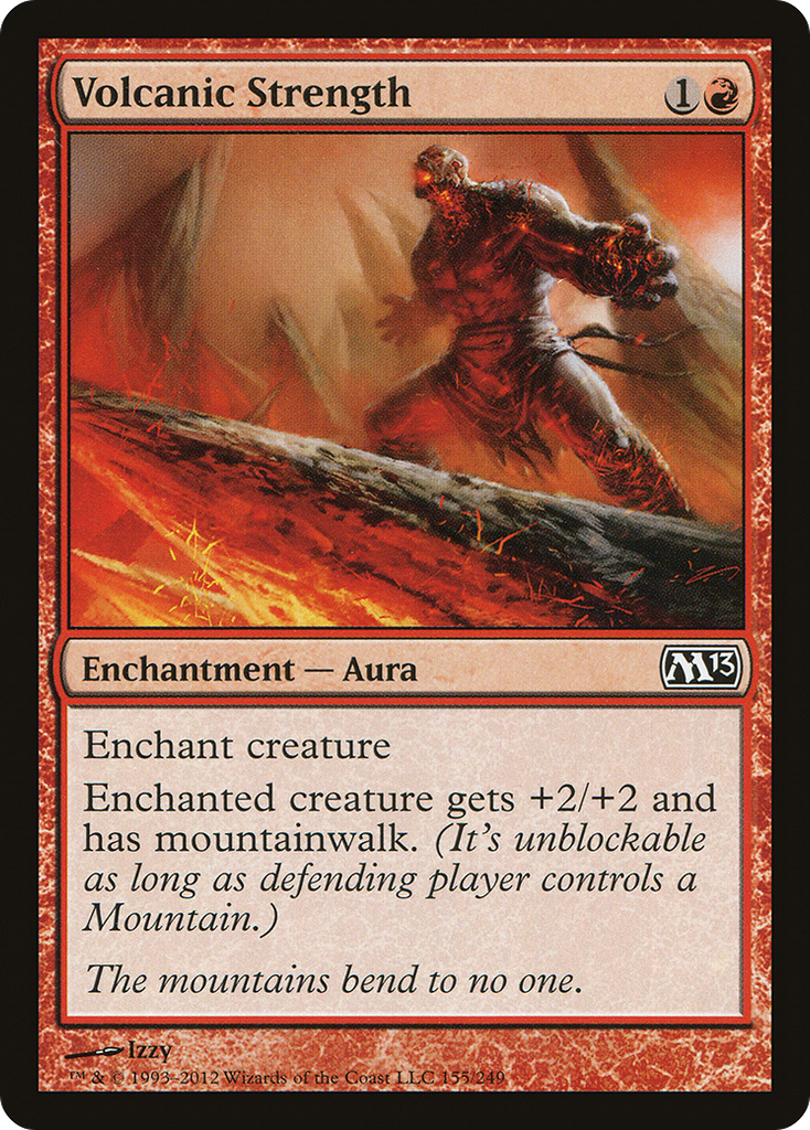 Magic: The Gathering - Volcanic Strength - Magic 2013